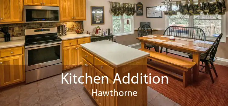 Kitchen Addition Hawthorne